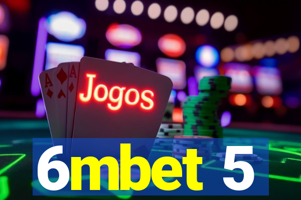 6mbet 5